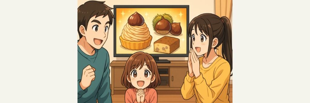 放送基本情報(2025年10月10日・“極上 栗スイーツ”回)
